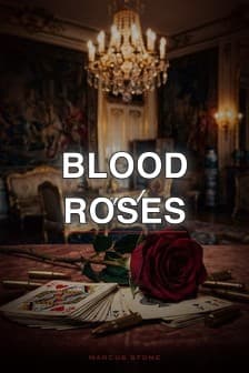 Blood and Roses